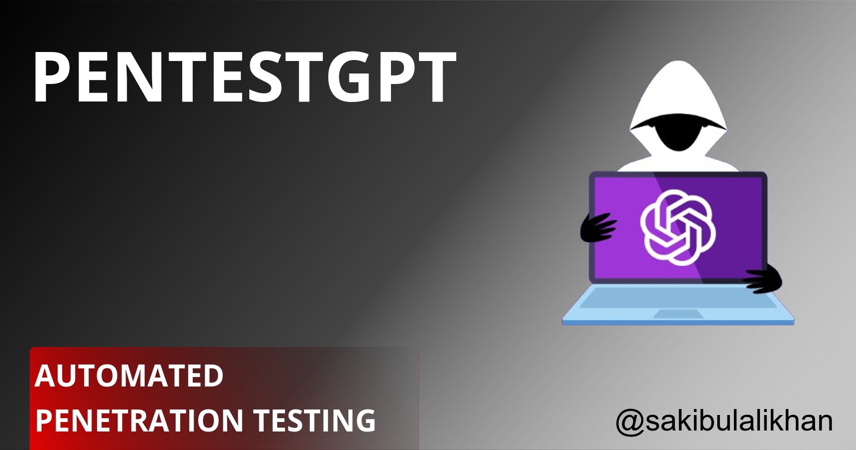 Unveiling PentestGPT: The Ultimate Weapon For Hacker And Penetration Tester